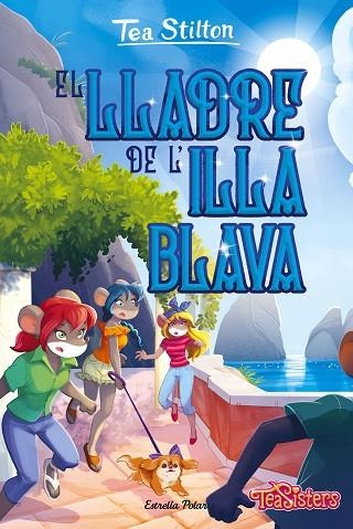 LLADRE DE L'ILLA BLAVA, EL (TEA STILTON 50) | 9788413896311 | STILTON, TEA | Llibreria Drac - Llibreria d'Olot | Comprar llibres en català i castellà online