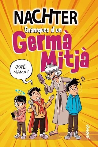 CRÓNIQUES D'UN GERMÀ MITJÀ | 9788418456138 | NACHTER | Llibreria Drac - Llibreria d'Olot | Comprar llibres en català i castellà online