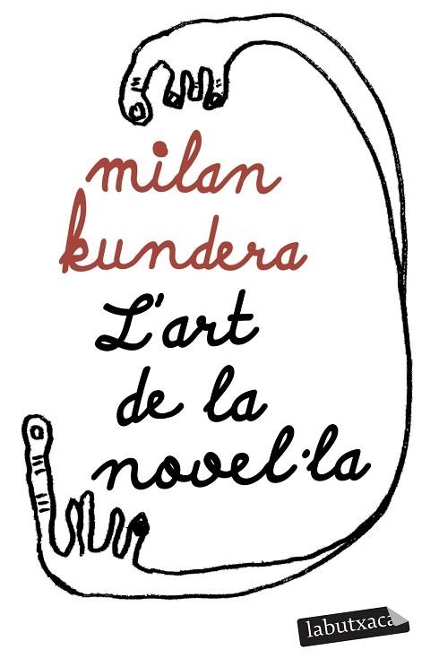 ART DE LA NOVEL·LA, L' | 9788419107817 | KUNDERA, MILAN | Llibreria Drac - Llibreria d'Olot | Comprar llibres en català i castellà online