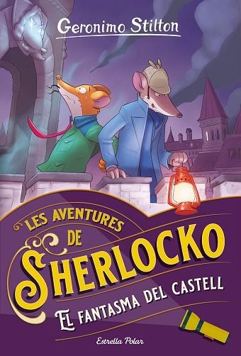 FANTASMA DEL CASTELL, EL (LES AVENTURES DE SHERLOCKO 5) | 9788413896304 | STILTON, GERONIMO | Llibreria Drac - Llibreria d'Olot | Comprar llibres en català i castellà online