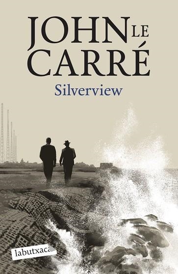 SILVERVIEW | 9788419107824 | LE CARRÉ, JOHN | Llibreria Drac - Librería de Olot | Comprar libros en catalán y castellano online