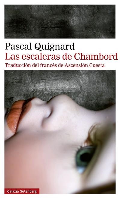 ESCALERAS DE CHAMBORD, LAS | 9788419738547 | QUIGNARD, PASCAL | Llibreria Drac - Llibreria d'Olot | Comprar llibres en català i castellà online