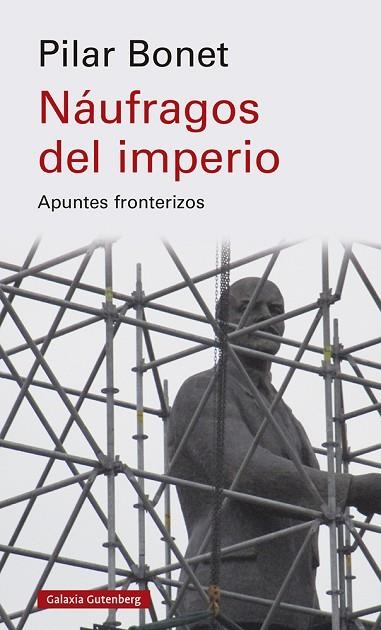 NÁUFRAGOS DEL IMPERIO | 9788419392305 | BONET, PILAR | Llibreria Drac - Llibreria d'Olot | Comprar llibres en català i castellà online