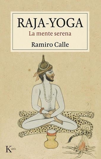 RAJA-YOGA | 9788411211734 | CALLE, RAMIRO | Llibreria Drac - Llibreria d'Olot | Comprar llibres en català i castellà online