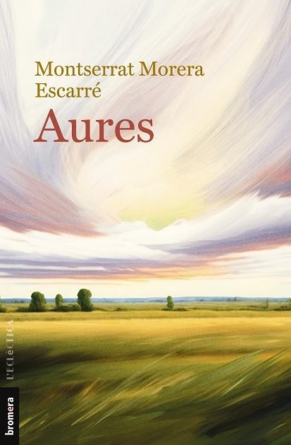 AURES | 9788413585451 | MORERA, MONTSERRAT | Llibreria Drac - Librería de Olot | Comprar libros en catalán y castellano online