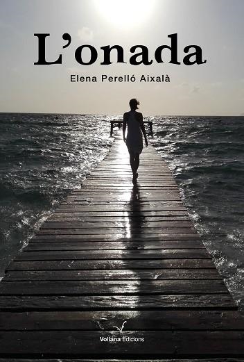 ONADA, L' | 9788412656848 | PERELLÓ, ELENA | Llibreria Drac - Llibreria d'Olot | Comprar llibres en català i castellà online