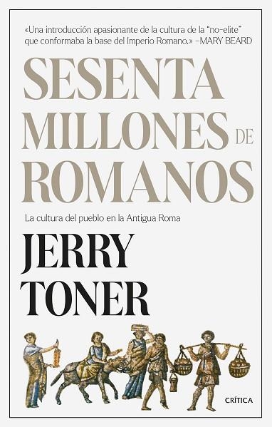 SESENTA MILLONES DE ROMANOS | 9788491995852 | TONER, JERRY | Llibreria Drac - Librería de Olot | Comprar libros en catalán y castellano online