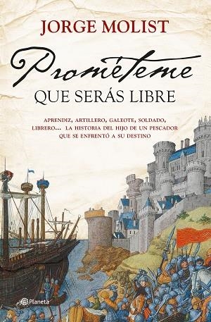 PROMÉTEME QUE SERÁS LIBRE | 9788408276012 | MOLIST, JORGE | Llibreria Drac - Llibreria d'Olot | Comprar llibres en català i castellà online