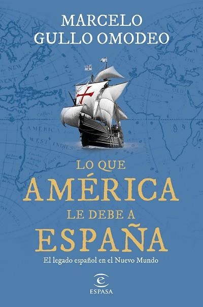 LO QUE AMÉRICA LE DEBE A ESPAÑA | 9788467070828 | GULLO, MARCELO | Llibreria Drac - Llibreria d'Olot | Comprar llibres en català i castellà online