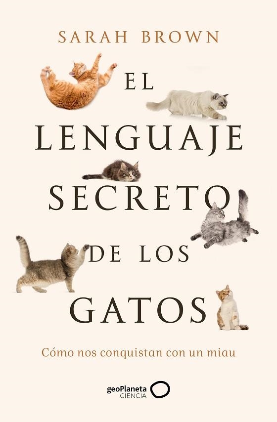 LENGUAJE SECRETO DE LOS GATOS, EL | 9788408277125 | BROWN, SARAH | Llibreria Drac - Llibreria d'Olot | Comprar llibres en català i castellà online