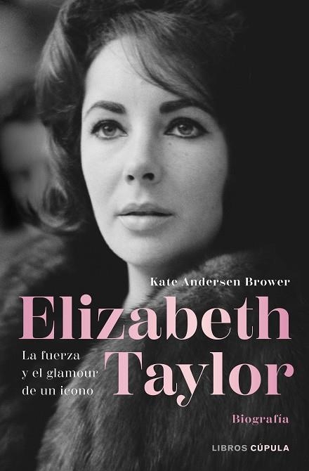 ELIZABETH TAYLOR | 9788448036638 | ANDERSEN, KATE | Llibreria Drac - Llibreria d'Olot | Comprar llibres en català i castellà online