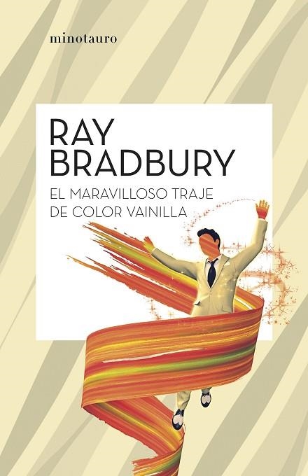 MARAVILLOSO TRAJE COLOR VAINILLA, EL | 9788445007631 | BRADBURY, RAY | Llibreria Drac - Llibreria d'Olot | Comprar llibres en català i castellà online