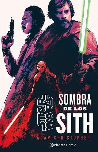 STAR WARS. SOMBRAS DE LOS SITH (NOVELA) | 9788411403818 | CHRISTOPHER, ADAM | Llibreria Drac - Llibreria d'Olot | Comprar llibres en català i castellà online