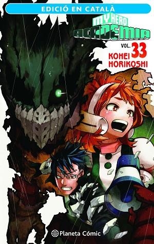 MY HERO ACADEMIA Nº 33 (CATALÀ) | 9788411402071 | HORIKOSHI, KOHEI | Llibreria Drac - Librería de Olot | Comprar libros en catalán y castellano online