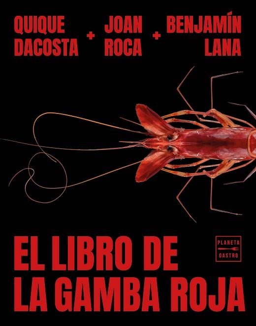 LIBRO DE LA GAMBA ROJA, EL | 9788408278993 | ROCA, JOAN; LANA, BENJAMÍN; DACOSTA, QUIQUE | Llibreria Drac - Llibreria d'Olot | Comprar llibres en català i castellà online