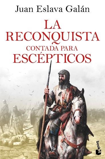 RECONQUISTA CONTADA PARA ESCÉPTICOS, LA | 9788408278504 | ESLAVA GALÁN, JUAN | Llibreria Drac - Llibreria d'Olot | Comprar llibres en català i castellà online