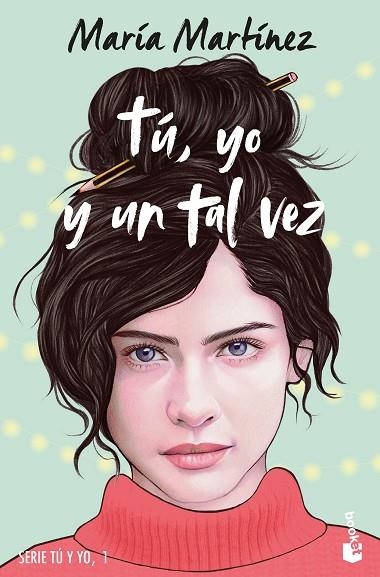 TÚ, YO Y UN TAL VEZ | 9788408278665 | MARTÍNEZ, MARÍA | Llibreria Drac - Llibreria d'Olot | Comprar llibres en català i castellà online