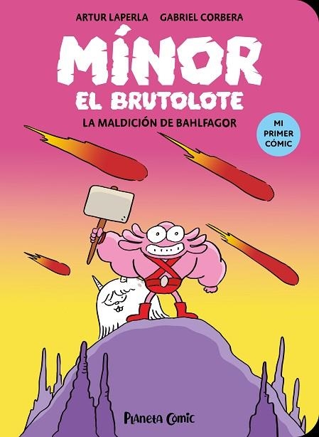 MALDICIÓN DE BAHLFAGOR, LA (MÍNOR EL BRUTOLOTE 1) | 9788411409377 | LAPERLA, ARTUR; CORBERA, GABRIEL | Llibreria Drac - Llibreria d'Olot | Comprar llibres en català i castellà online