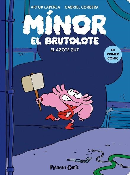 AZOTE ZUT, EL (MÍNOR EL BRUTOLOTE 2) | 9788411409742 | LAPERLA, ARTUR; CORBERA, GABRIEL | Llibreria Drac - Llibreria d'Olot | Comprar llibres en català i castellà online