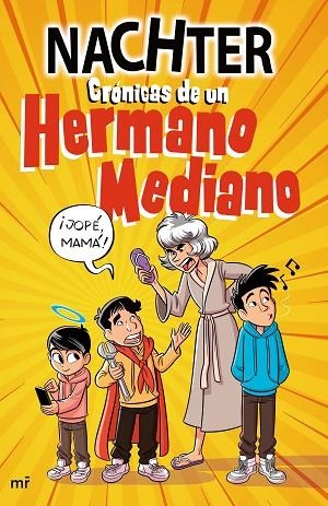 CRÓNICAS DE UN HERMANO MEDIANO | 9788427051478 | NACHTER | Llibreria Drac - Llibreria d'Olot | Comprar llibres en català i castellà online