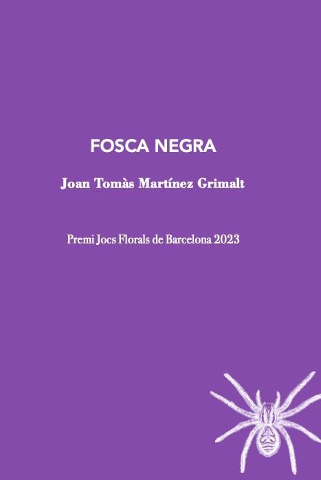 FOSCA NEGRA | 9788412665963 | MARTINEZ, JOAN TOMAS | Llibreria Drac - Llibreria d'Olot | Comprar llibres en català i castellà online