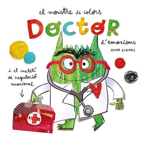 DOCTOR D'EMOCIONS (EL MONSTRE DE COLORS) | 9788419401595 | LLENAS, ANNA | Llibreria Drac - Llibreria d'Olot | Comprar llibres en català i castellà online