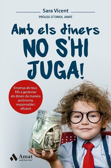 AMB ELS DINERS NO S’HI JUGA | 9788419341983 | VICENT, SARA | Llibreria Drac - Llibreria d'Olot | Comprar llibres en català i castellà online