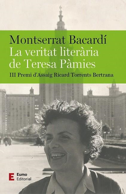 VERITAT LITERÀRIA DE TERESA PÀMIES, LA | 9788497668095 | BACARDÍ, MONTSERRAT | Llibreria Drac - Llibreria d'Olot | Comprar llibres en català i castellà online