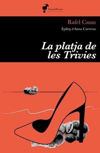 PLATJA DE LES TRIVIES, LA | 9788412575262 | CASAS, RAFEL | Llibreria Drac - Llibreria d'Olot | Comprar llibres en català i castellà online