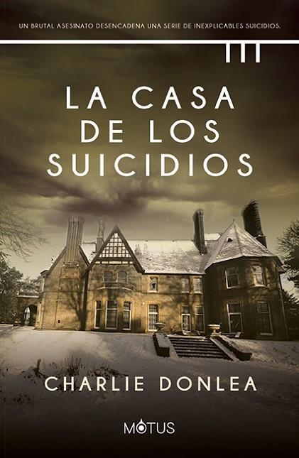 CASA DE LOS SUICIDIOS, LA | 9788418711671 | DONLEA, CHARLIE | Llibreria Drac - Llibreria d'Olot | Comprar llibres en català i castellà online