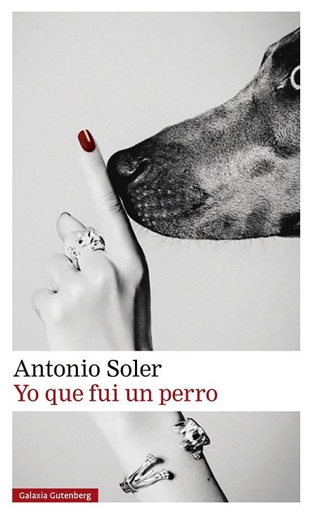 YO QUE FUI UN PERRO | 9788419738011 | SOLER, ANTONIO | Llibreria Drac - Llibreria d'Olot | Comprar llibres en català i castellà online