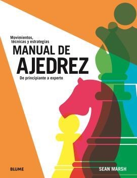 MANUAL DE AJEDREZ | 9788419785084 | MARSH, SEAN | Llibreria Drac - Llibreria d'Olot | Comprar llibres en català i castellà online