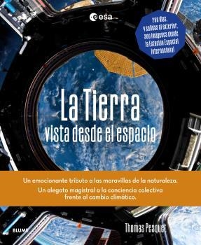 TIERRA VISTA DESDE EL ESPACIO, LA | 9788419785107 | PESQUET, THOMAS | Llibreria Drac - Llibreria d'Olot | Comprar llibres en català i castellà online