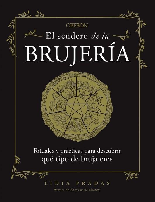 SENDERO DE LA BRUJERÍA, EL | 9788441547902 | PRADAS, LIDIA | Llibreria Drac - Librería de Olot | Comprar libros en catalán y castellano online