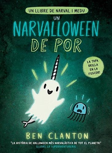 UN NARVALLOWEEN DE POR | 9788426148544 | CLANTON, BEN | Llibreria Drac - Llibreria d'Olot | Comprar llibres en català i castellà online