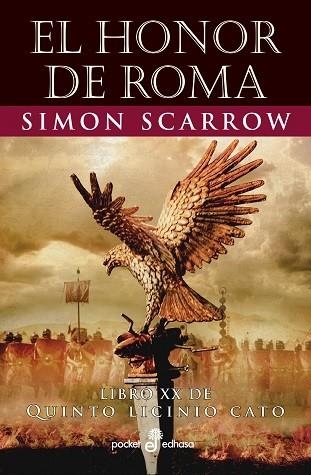 HONOR DE ROMA, EL (XX) | 9788435022620 | SCARROW, SIMON | Llibreria Drac - Llibreria d'Olot | Comprar llibres en català i castellà online