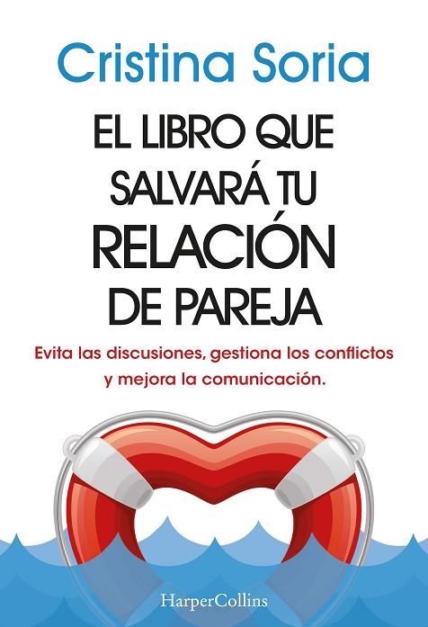 LIBRO QUE SALVARÁ TU RELACIÓN DE PAREJA, EL | 9788491399810 | SORIA, CRISTINA | Llibreria Drac - Llibreria d'Olot | Comprar llibres en català i castellà online