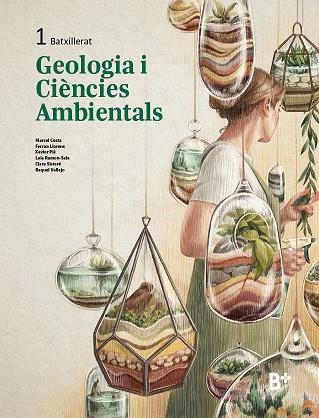 GEOLOGIA I CIÈNCIES AMBIENTALS 1 | 9788419324115 | COSTA, MARCEL/LLORENS, FERRAN/PIÉ, XAVIER/RAMON-SALA, LAIA/SISTERÉ, CLARA/VALLEJO, RAQUEL | Llibreria Drac - Llibreria d'Olot | Comprar llibres en català i castellà online