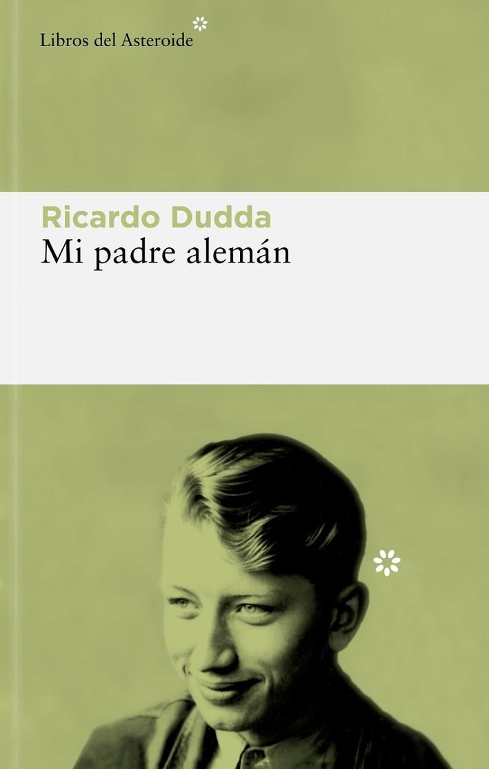 MI PADRE ALEMÁN | 9788419089434 | DUDDA, RICARDO | Llibreria Drac - Llibreria d'Olot | Comprar llibres en català i castellà online