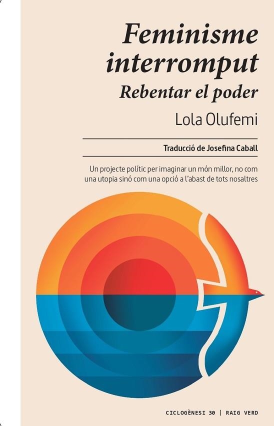 FEMINISME INTERROMPUT | 9788419206565 | OLUFEMI, LOLA | Llibreria Drac - Llibreria d'Olot | Comprar llibres en català i castellà online