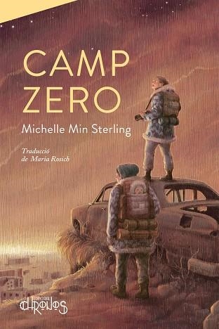 CAMP ZERO | 9788412498080 | MIN STERLING, MICHELLE | Llibreria Drac - Llibreria d'Olot | Comprar llibres en català i castellà online