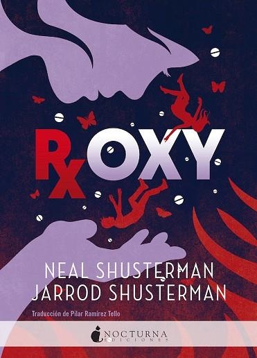 ROXY | 9788418440991 | SHUSTERMAN, NEAL; SHUSTERMAN, JARROD | Llibreria Drac - Llibreria d'Olot | Comprar llibres en català i castellà online