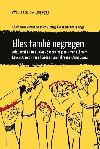 ELLES TAMBÉ NEGREGEN | 9788419415165 | SOLANICH, IRENE | Llibreria Drac - Llibreria d'Olot | Comprar llibres en català i castellà online