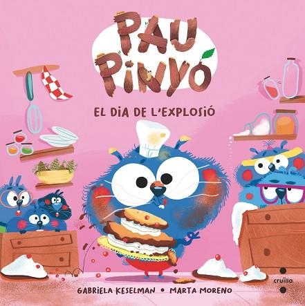 PAU PINYO. EL DIA DE L'EXPLOSIO | 9788466156455 | KESELMAN, GABRIELA | Llibreria Drac - Librería de Olot | Comprar libros en catalán y castellano online