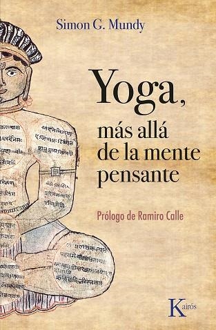 YOGA, MÁS ALLÁ DE LA MENTE PENSANTE | 9788411211765 | MUNDY, SIMON G. | Llibreria Drac - Llibreria d'Olot | Comprar llibres en català i castellà online