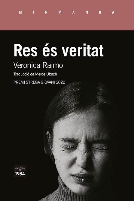 RES ÉS VERITAT | 9788418858536 | RAIMO, VERONICA | Llibreria Drac - Librería de Olot | Comprar libros en catalán y castellano online