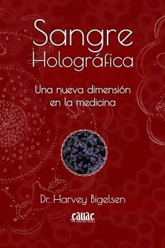 SANGRE HOLOGRÁFICA | 9788412203639 | BIGELSEN, HARVEY | Llibreria Drac - Llibreria d'Olot | Comprar llibres en català i castellà online