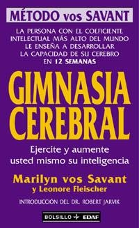 GIMNASIA CEREBRAL | 9788441406490 | VOS SAVANT, MARILYN | Llibreria Drac - Librería de Olot | Comprar libros en catalán y castellano online