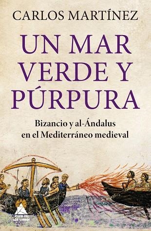 MAR VERDE Y PÚRPURA, UN | 9788419703156 | MARTÍNEZ CARRASCO, CARLOS | Llibreria Drac - Llibreria d'Olot | Comprar llibres en català i castellà online