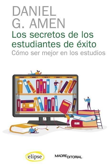 SECRETOS DE LOS ESTUDIANTES DE ÉXITO, LOS | 9788412299779 | AMEN, DANIEL G. | Llibreria Drac - Llibreria d'Olot | Comprar llibres en català i castellà online